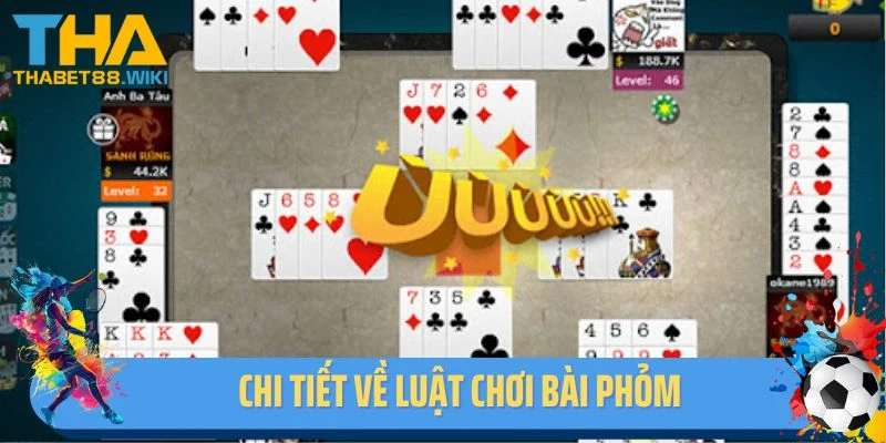 Chi tiết về luật chơi bài phỏm tại nền tảng Thabet